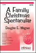 A Family Christmas Spectacular